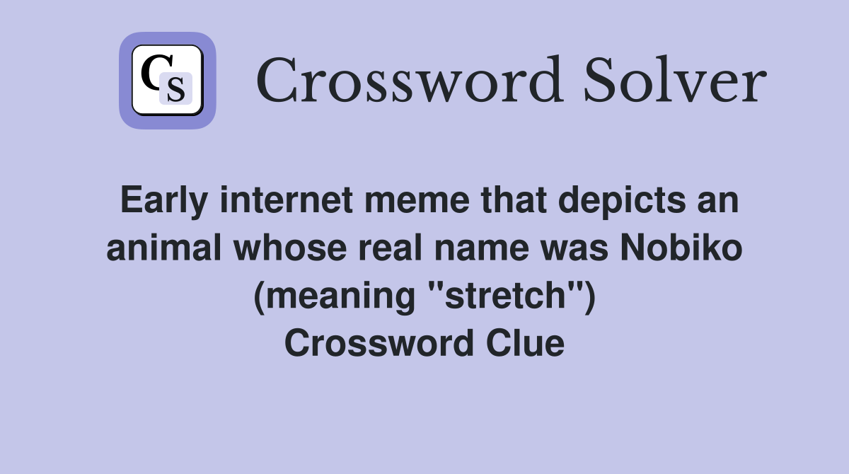 Early meme that depicts an animal whose real name was Nobiko